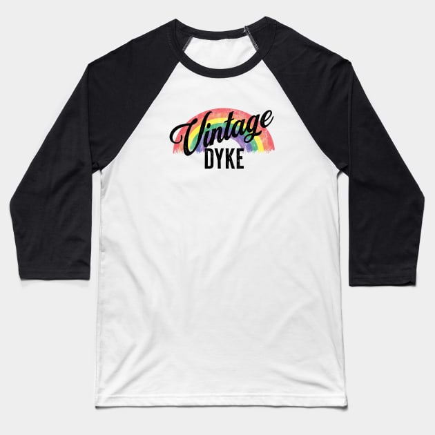 Vintage Dyke Baseball T-Shirt by DADDY DD